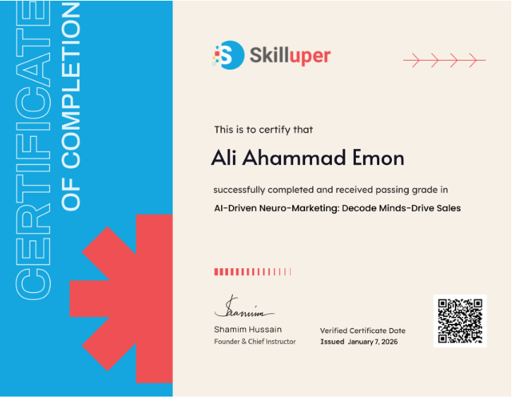 AI-Driven Neuro-Marketing: Decode Minds-Drive Sales - Professional certification by Skilluper earned by Ali Ahammad Emon
